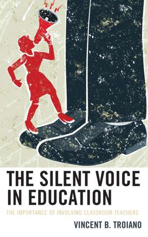 Silent Voice in Education de Vincent B. Troiano