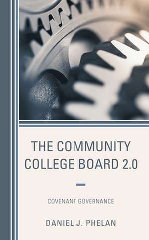 COMMUNITY COLLEGE BOARD 2.0COCB de Daniel J. Phelan