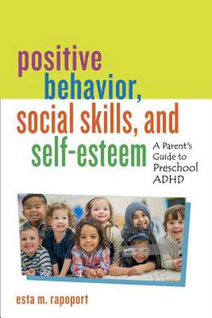 POSITIVE BEHAVIOR SOCIAL SKILLCB de Esta M. Rapoport