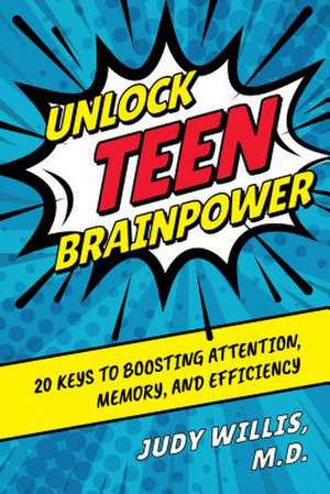 UNLOCK YOUR TEEN BRAINPOWER20CB de Judy Willis