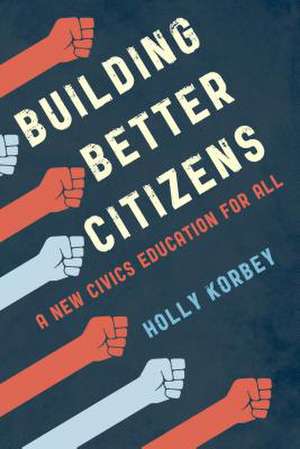 BUILDING BETTER CITIZENSA NEWPB de Holly Korbey