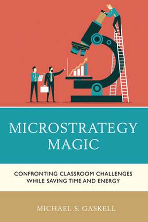 MICROSTRATEGY MAGICCONFRONTINCB de Michael S. Gaskell