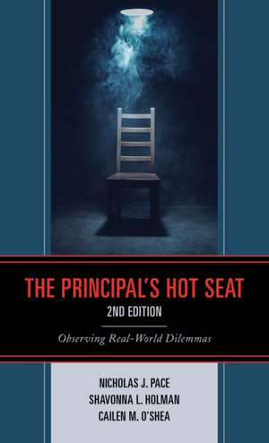 Pace, N: Principal's Hot Seat de Cailen M. O'Shea