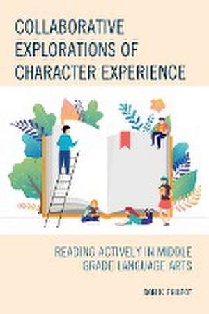 Collaborative Explorations of Character Experience de Don K. Philpot