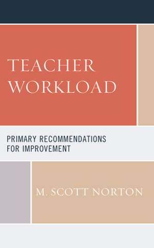 Teacher Workload de M. Scott Norton