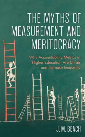 Myths of Measurement and Meritocracy de J. M. Beach