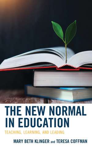 New Normal in Education de Mary Beth Klinger