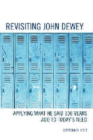 Holt, L: Revisiting John Dewey de Latasha D. Holt