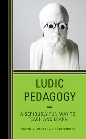 Ludic Pedagogy de Sharon Lauricella