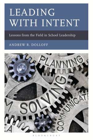 Leading with Intent de Andrew Dolloff