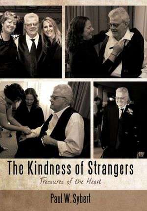 The Kindness of Strangers de Paul Sybert