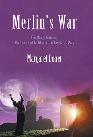 Merlin's War de Margaret Doner