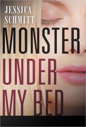 Monster Under My Bed de Jessica Schmitt