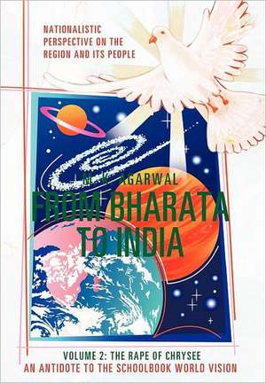 From Bharata to India de M. K. Agarwal