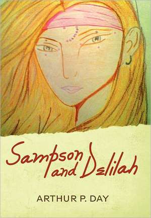 Sampson and Delilah de Arthur P. Day