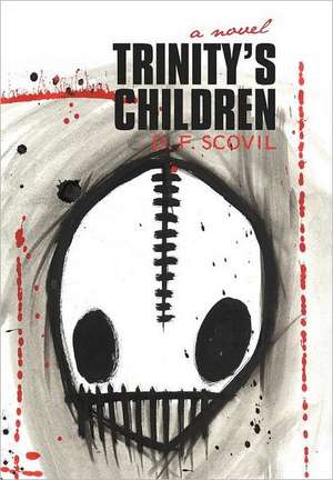 Trinity's Children de D F Scovil