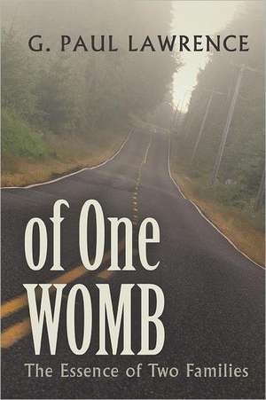 Of One Womb de G. Paul Lawrence