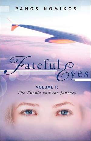 Fateful Eyes de Panos Nomikos