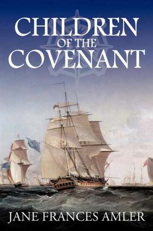 Children of the Covenant de Jane Frances Amler