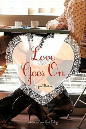 Love Goes on de Crystal Britton