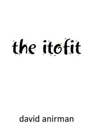 The Itofit de David Anirman