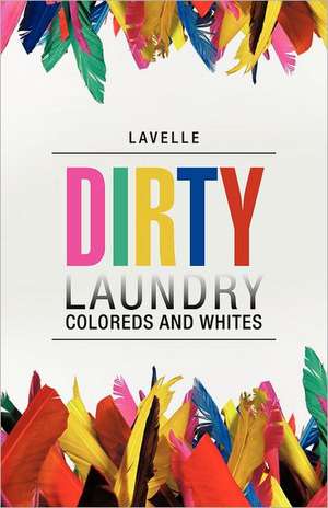 Dirty Laundry de Lavelle