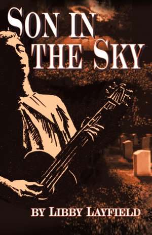 Son in the Sky de Libby Layfield