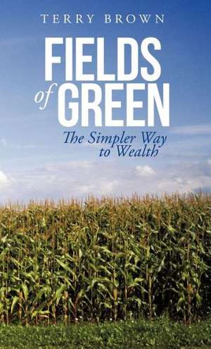 Fields of Green de Terry Brown