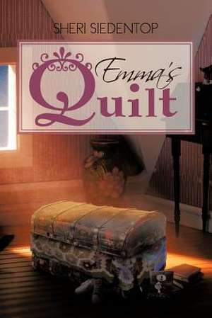 Emma's Quilt de Sheri Siedentop