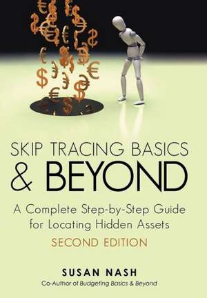 Skip Tracing Basics and Beyond de Susan Nash