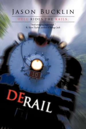 Derail de Jason Bucklin