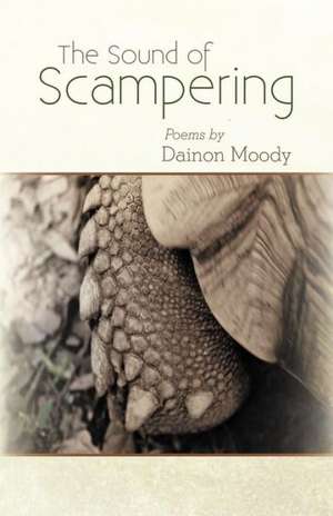 The Sound of Scampering de Dainon Moody