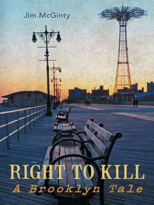 Right to Kill de Jim McGinty