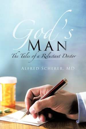 God's Man de Alfred Scherer