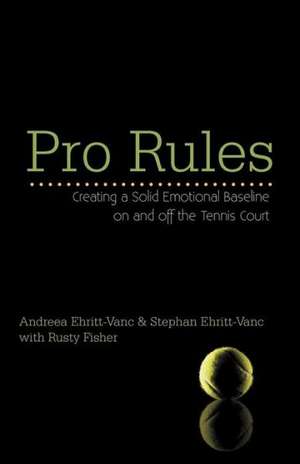 Pro Rules de Andreea And Stephan Ehritt-Vanc