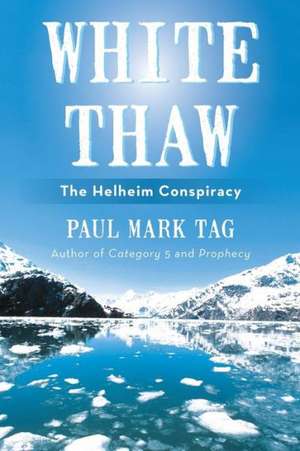 White Thaw de Paul Mark Tag