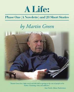 A Life de Martin Green