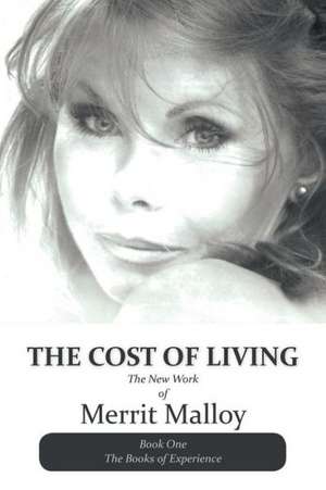 The Cost of Living de Merrit Malloy