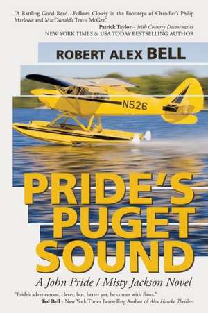 Pride's Puget Sound de Robert Alex Bell