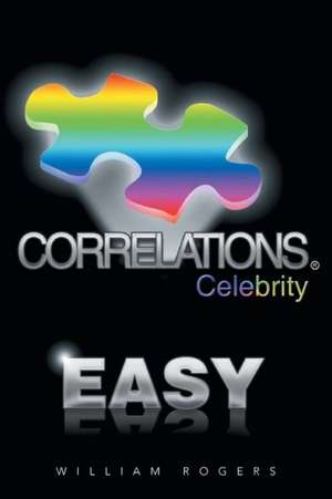 Celebrity - Easy de William Rogers