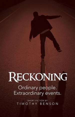 Reckoning de Timothy Benson