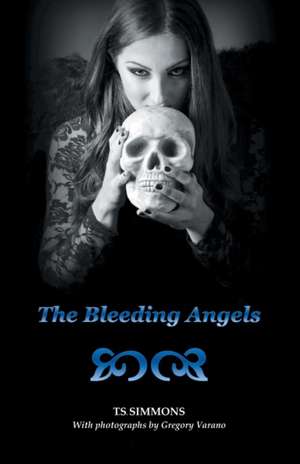 The Bleeding Angels de T. S. Simmons