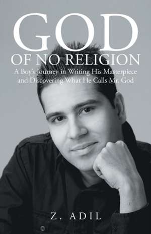 God of No Religion de Z. Adil