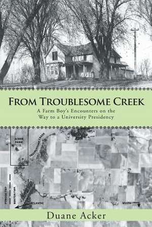 From Troublesome Creek de Duane Acker