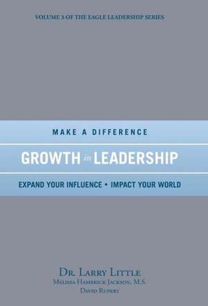 Make a Difference Growth in Leadership de Dr Little