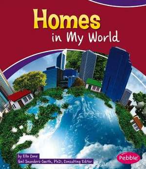 Homes in My World de Ella Cane