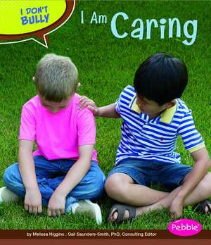 I Am Caring de Melissa Higgins