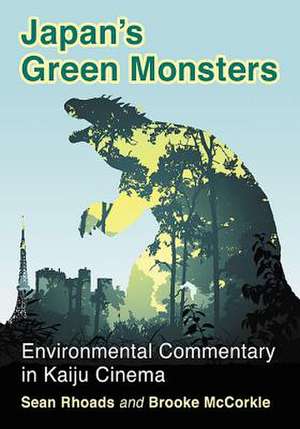 Japan's Green Monsters de Sean Rhoads