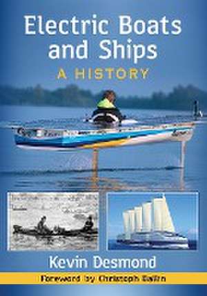 Electric Boats and Ships de Kevin Desmond