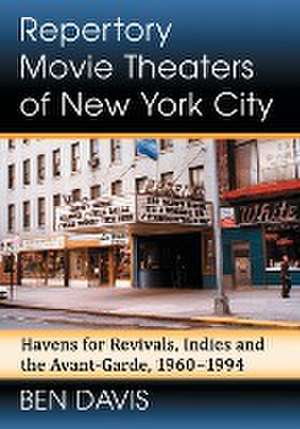 Repertory Movie Theaters of New York City de Ben Davis